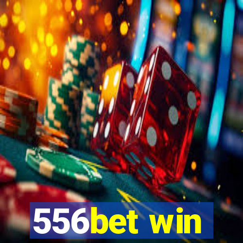 556bet win